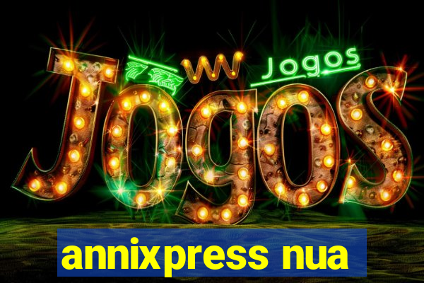 annixpress nua